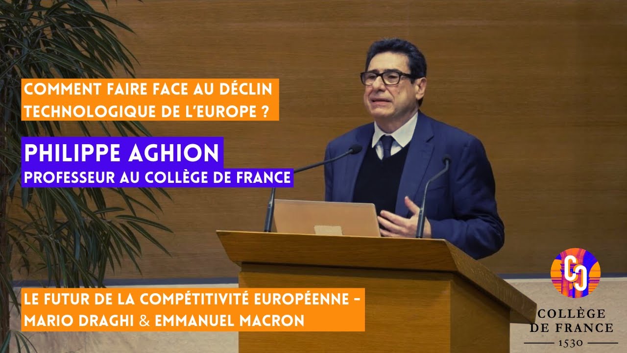 Le futur de la compétitivité européenne (1) - Philippe Aghion : Introduction