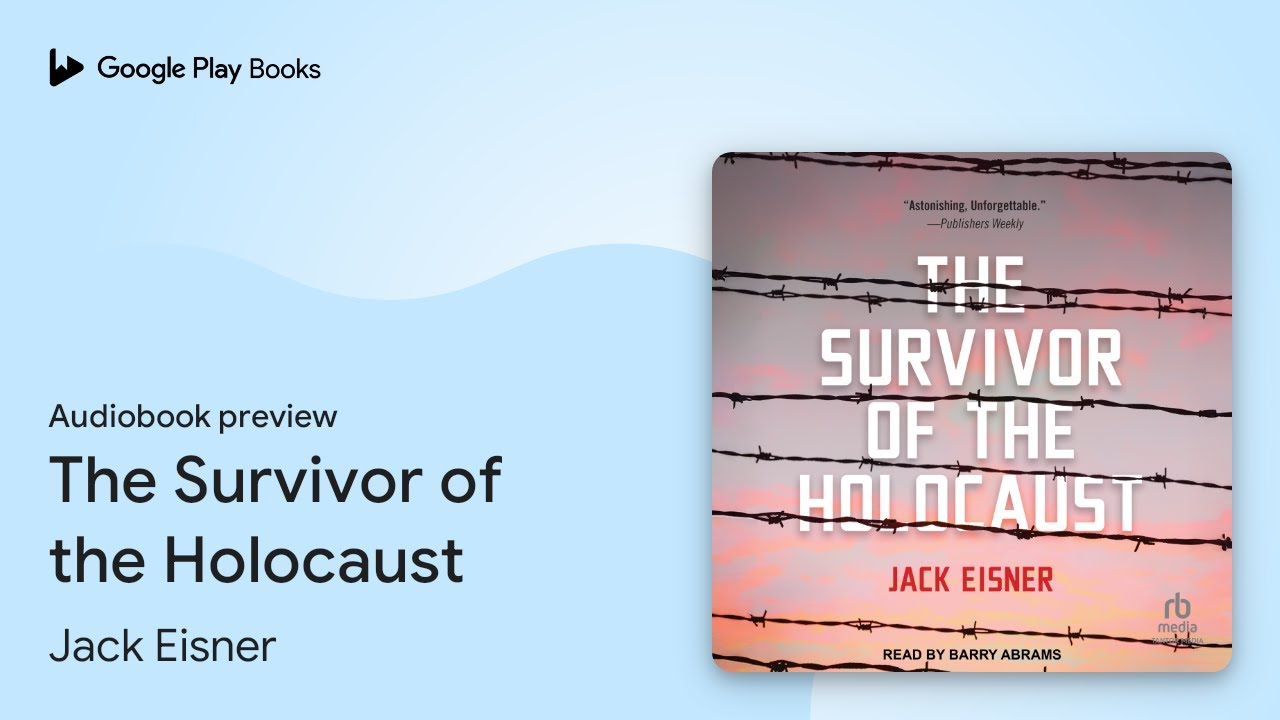 The Survivor of the Holocaust by Jack Eisner &middot; Audiobook preview