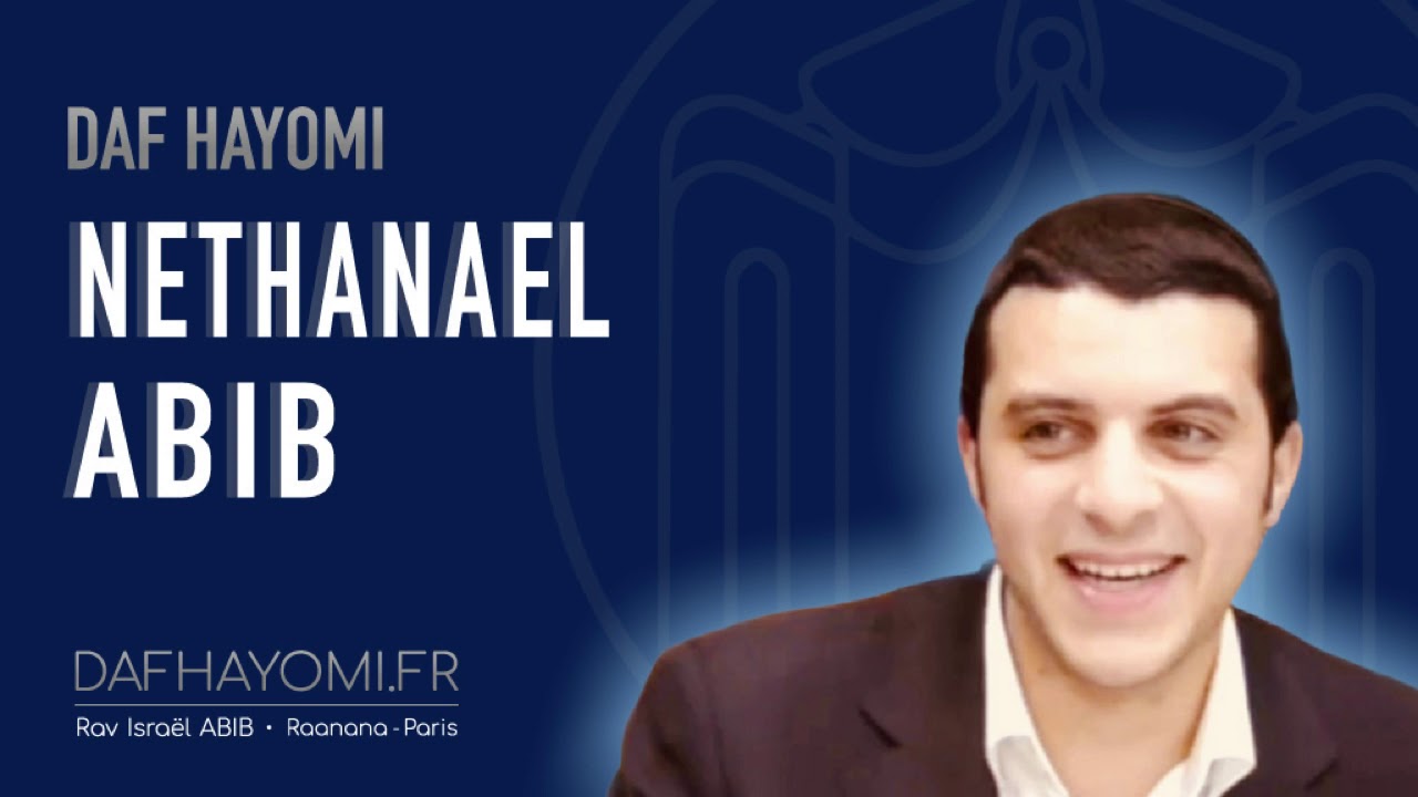 🟦 PESSAHIM 98 פסחים |🗓 Shab27 | Nethanael Abib | Daf Hayomi | DafHayomi.fr