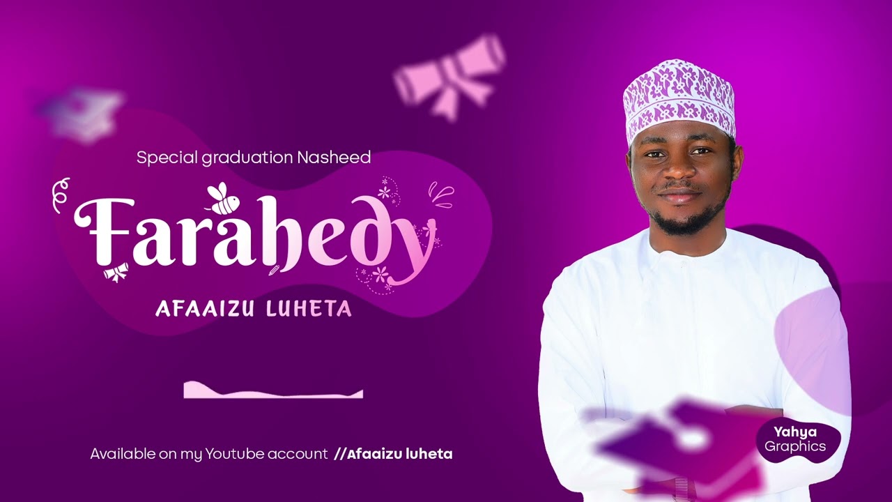 Afaaizu Luheta - Farahedy(Graduation Nasheed)