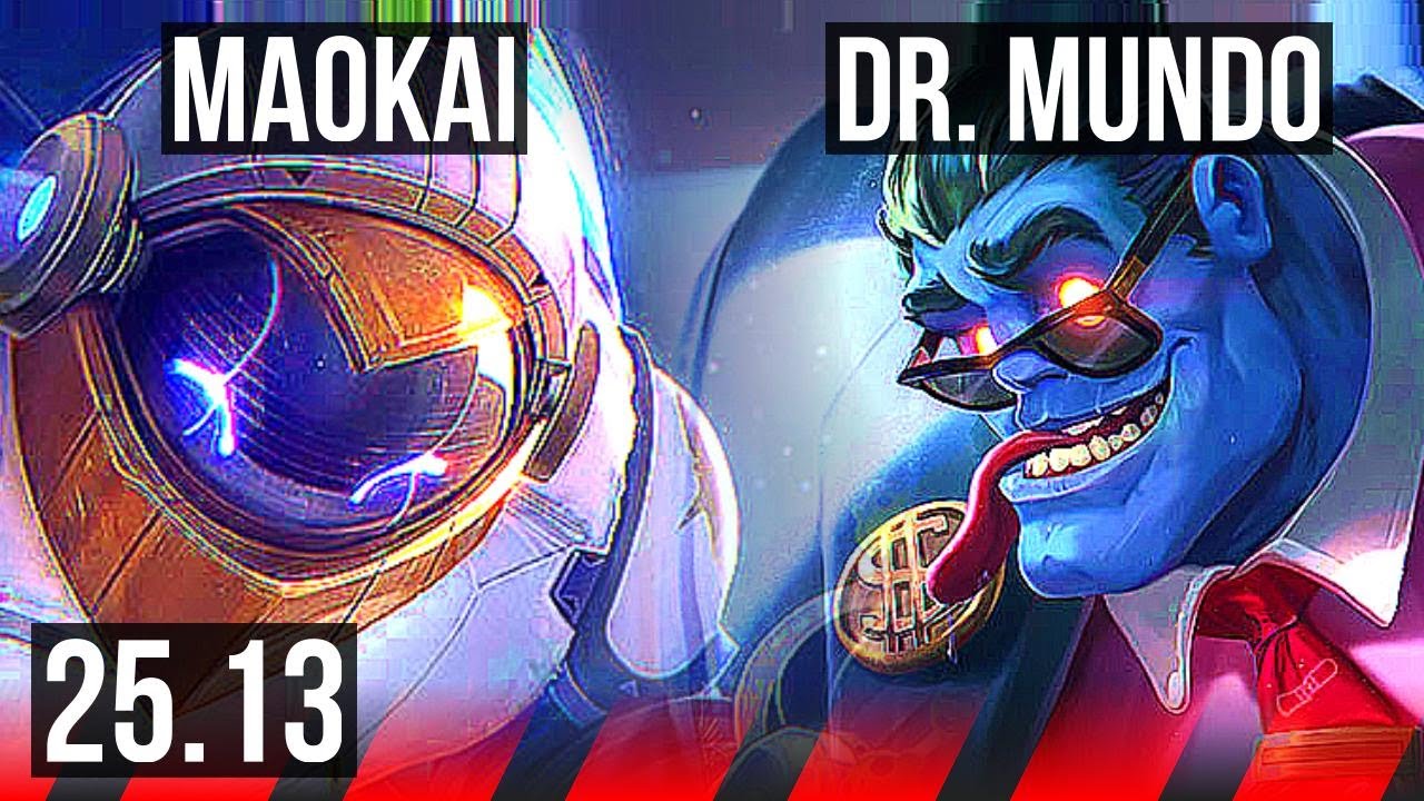 MAOKAI vs DR. MUNDO (TOP) | 3/0/16, 9k comeback | EUW Master | 25.13