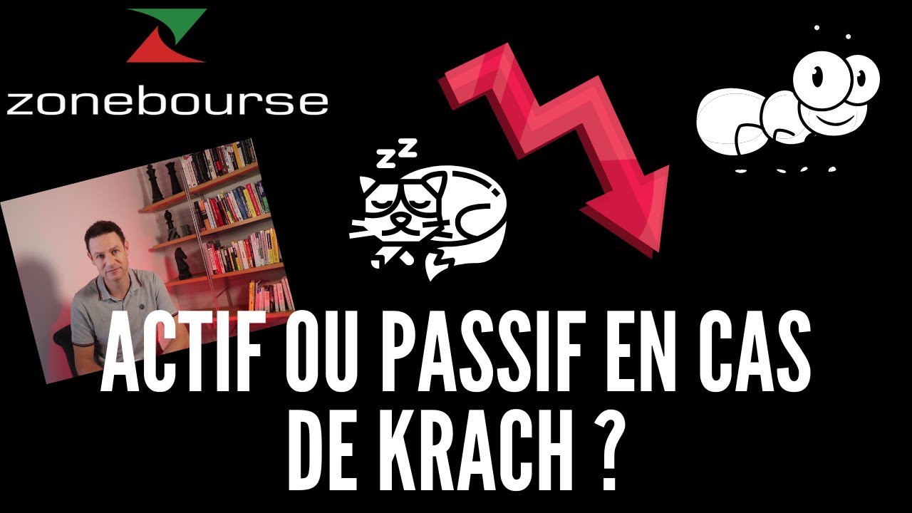 Actif ou passif en cas de krach ?