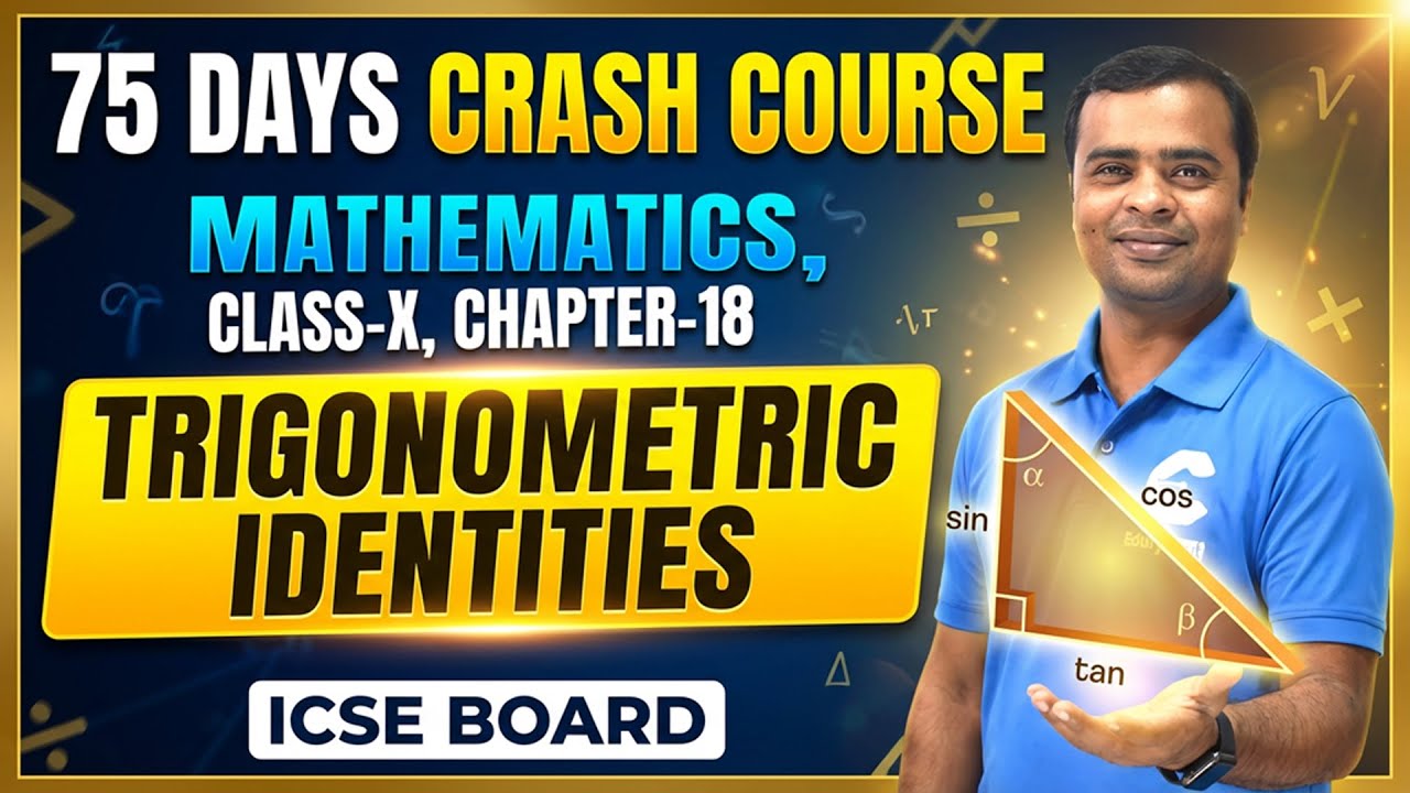 75 Days Crash Course Day-41 | Class 10 ICSE Maths | Chapter 18: Trigonometric Identities | Lecture-2