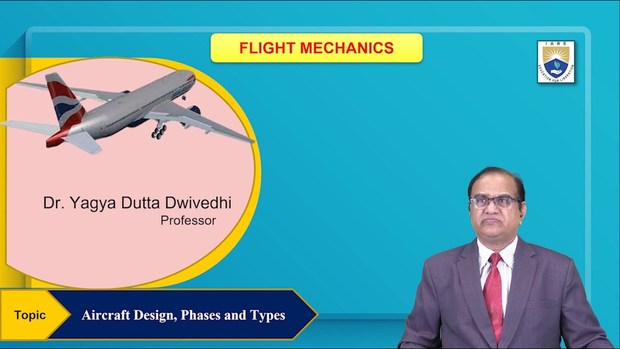Aircraft Design, Phases and Types by Dr. Yagya Dutta Dwivedhi