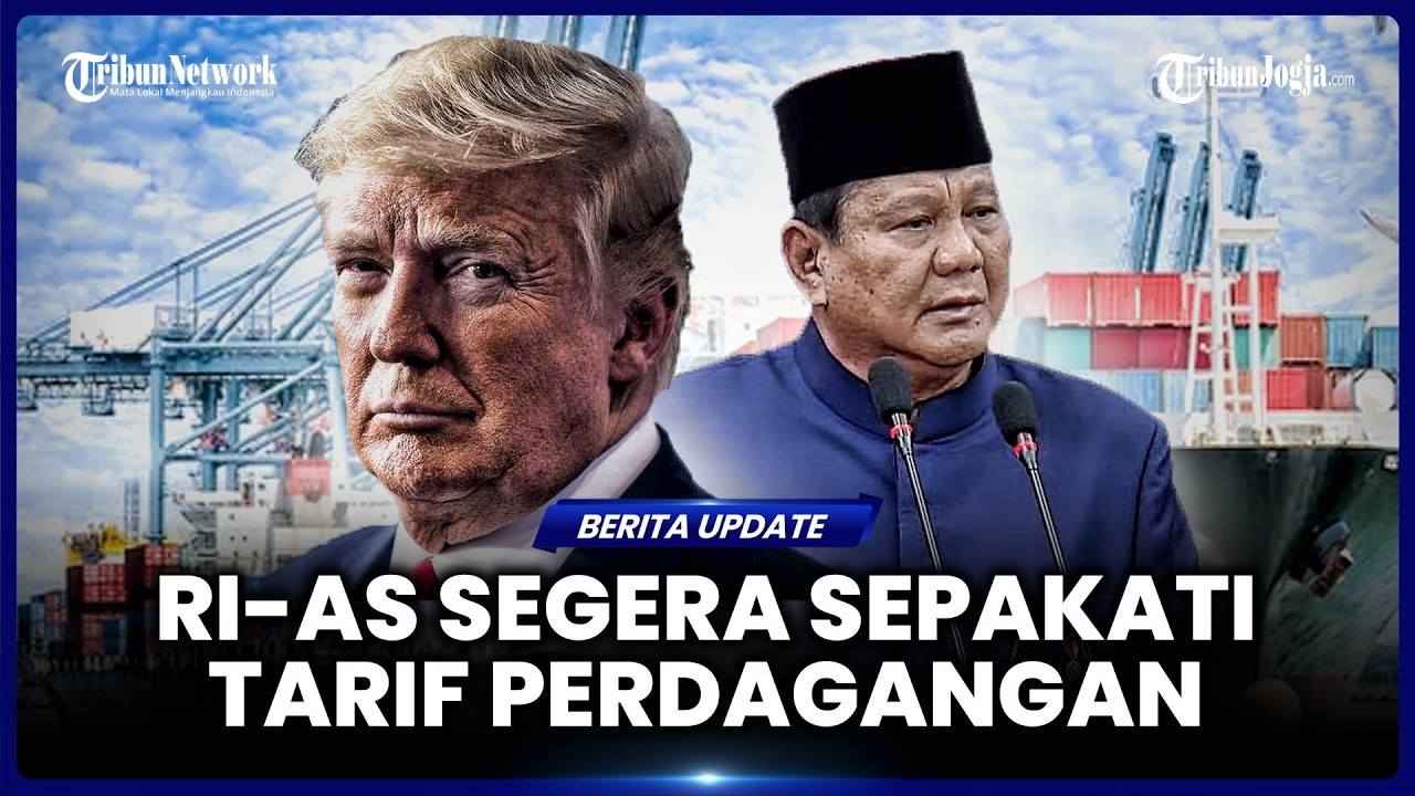 PRABOWO SEGERA TEKEN KESEPAKATAN TARIF TRUMP, AS BAKAL PANGKAS TARIF IMPOR RI