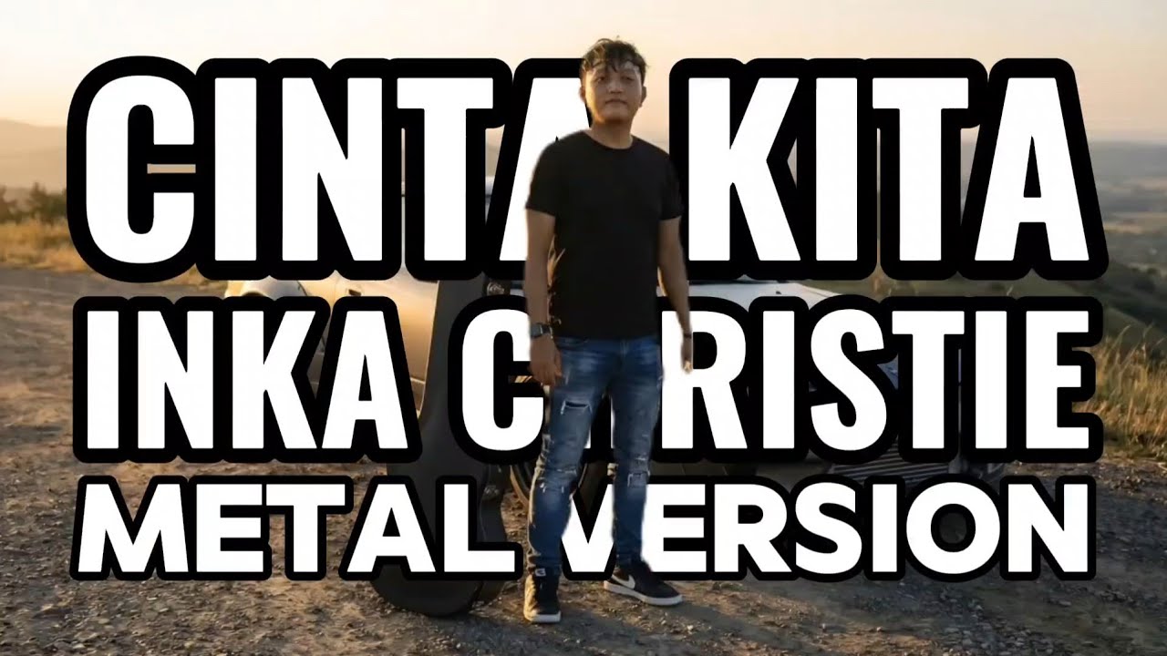 Cinta Kita Metal Version Inka Christie by PRODIGY MUSIC