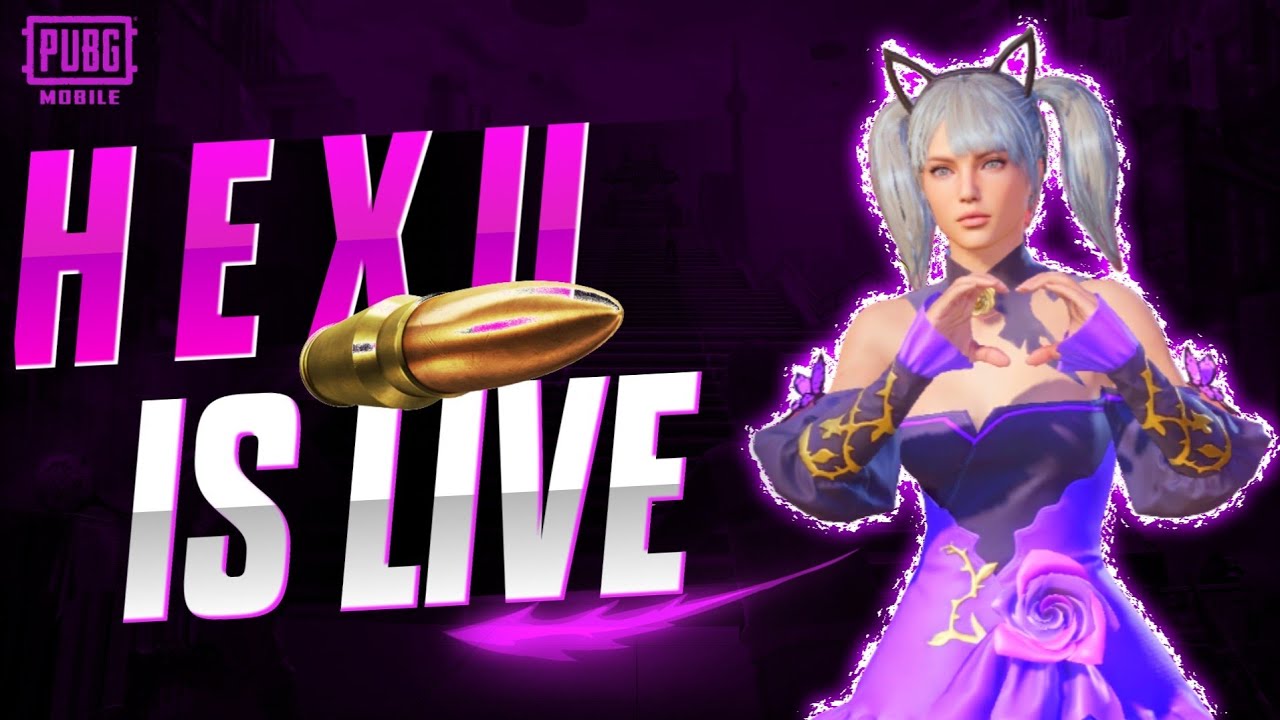 HEXU_IS_LIVE is live bgmi new event updates