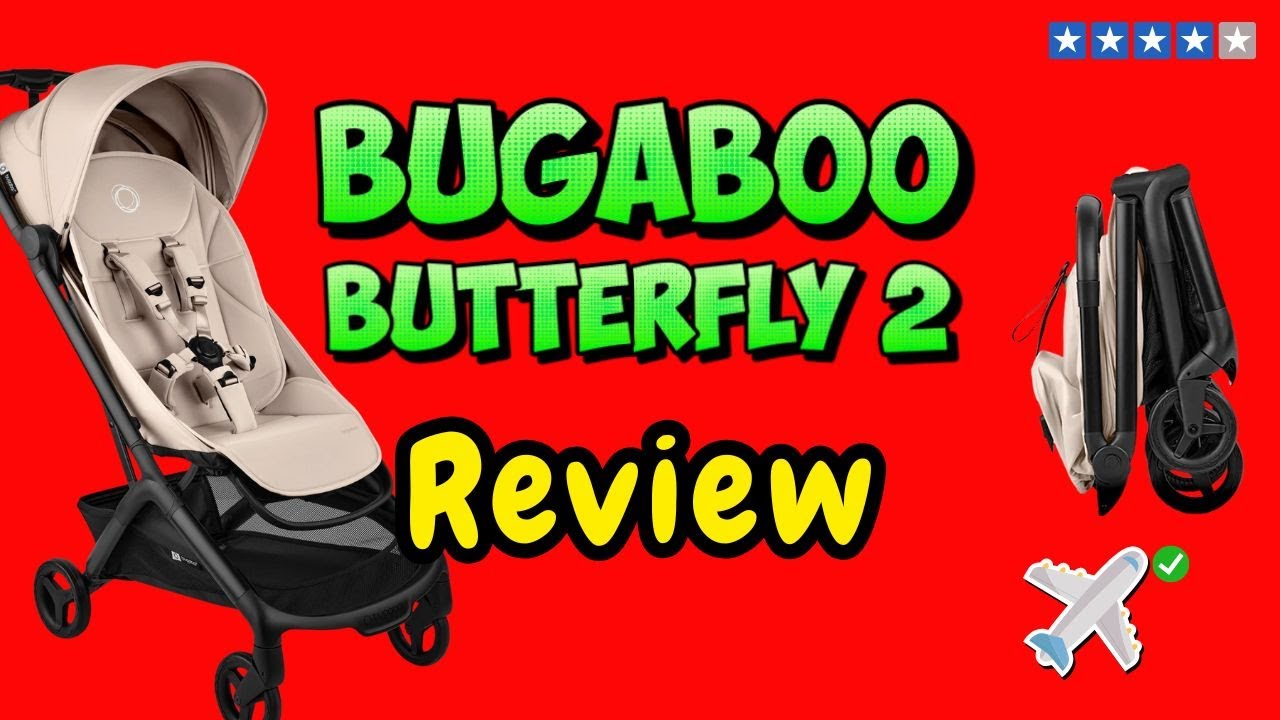 Обзор детской коляски Bugaboo Butterfly 2: лучшая ли это коляска для путешествий после 6 месяцев?