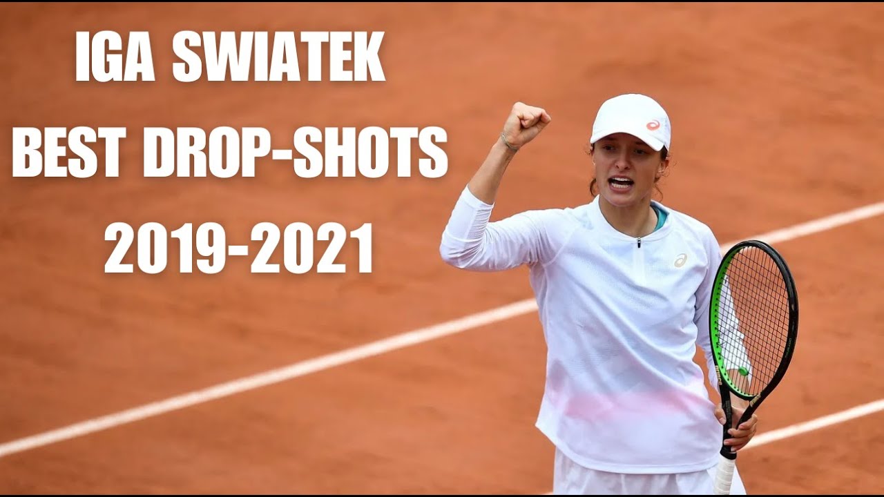 Iga Swiatek - Drop Shot Skills (2019-2021)
