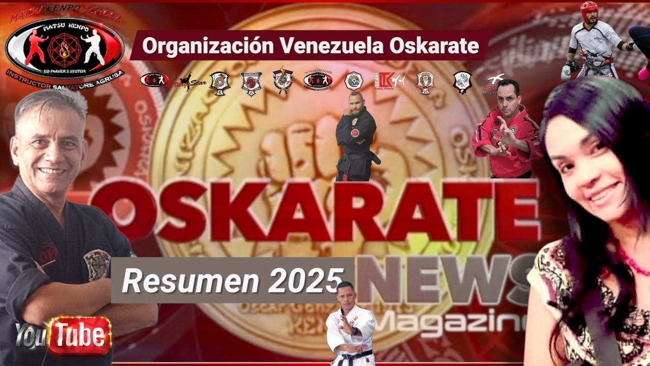 RESUMEN 2025 ORGANIZACIÓN VENEZUELA OSKARATE NEWS MAGAZINE