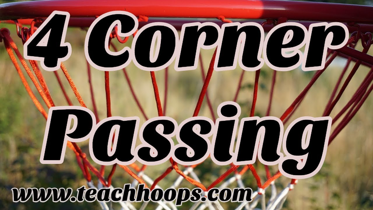 4 Corner Passing Drill (Mackey via TEACHHOOPS.COM)