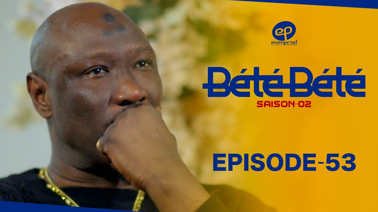 BÉTÉ BÉTÉ - Saison 2 - Episode 53 **VOSTFR**
