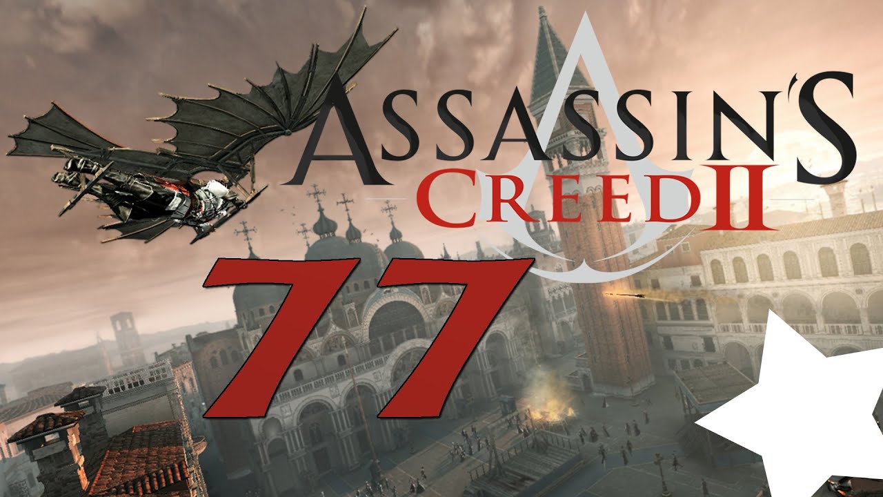 [LP] Assassin's Creed II ★77 - Es waren mal 10 Rohlinge [DE/HD+]