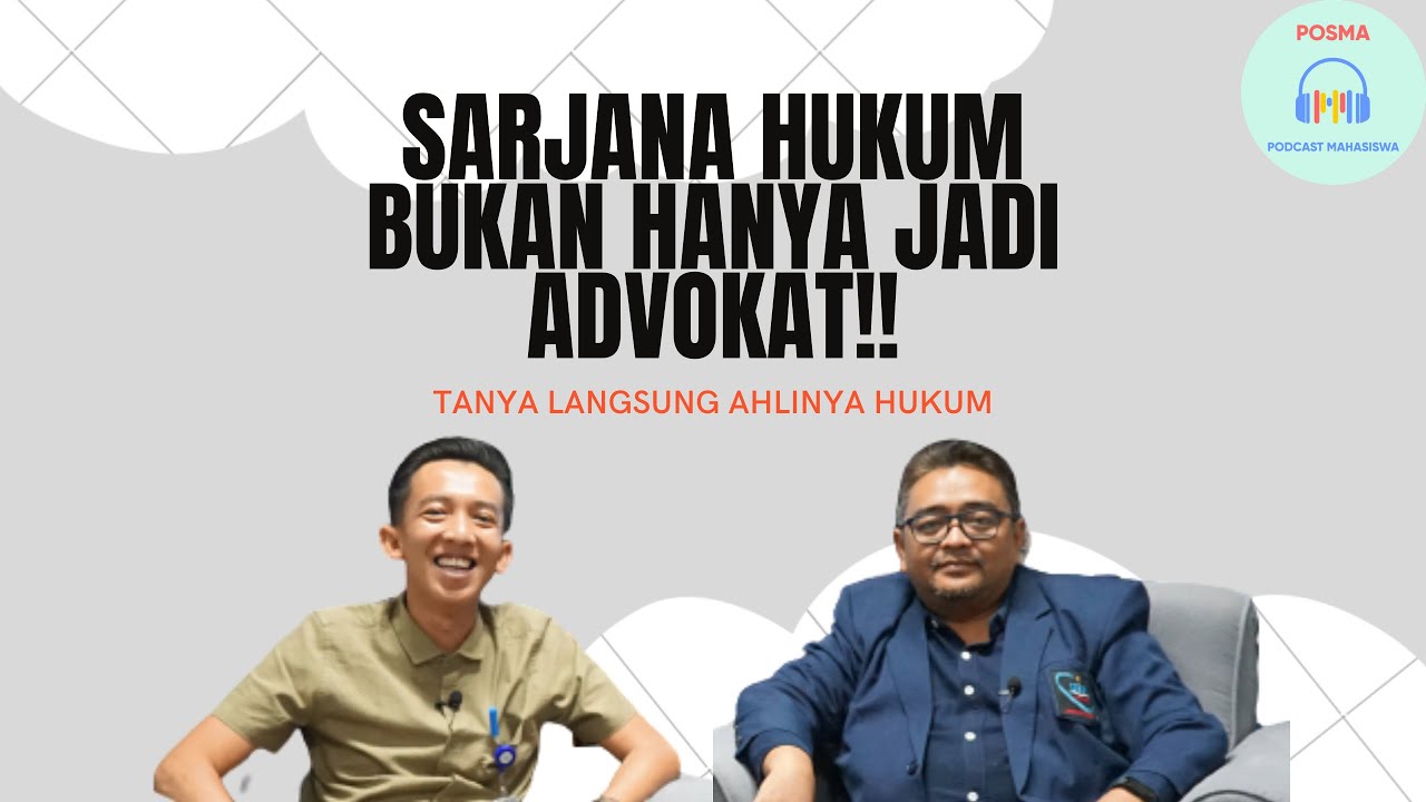 POSMA - PROSPEK KERJA LULUSAN ILMU HUKUM (INFOUBP #003)