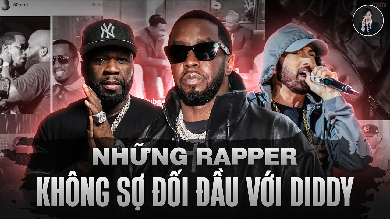Vụ Án Trùm Rapper Diddy (Phần 7) - Những Rapper Không Sợ Đối Đầu Với Diddy | Văn Tùng Siêu Kỳ Án