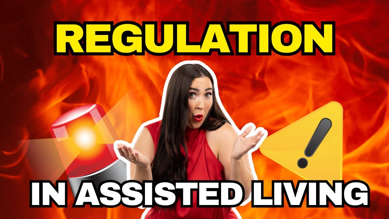 Are Assisted Living Facilities Regulated?