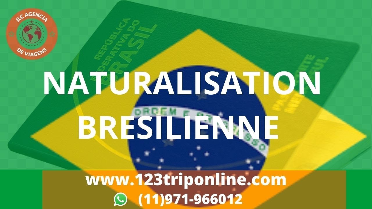 Le Tableau du Processus de la NAturalisation |JLC AGENCIA DE VIAGENS |