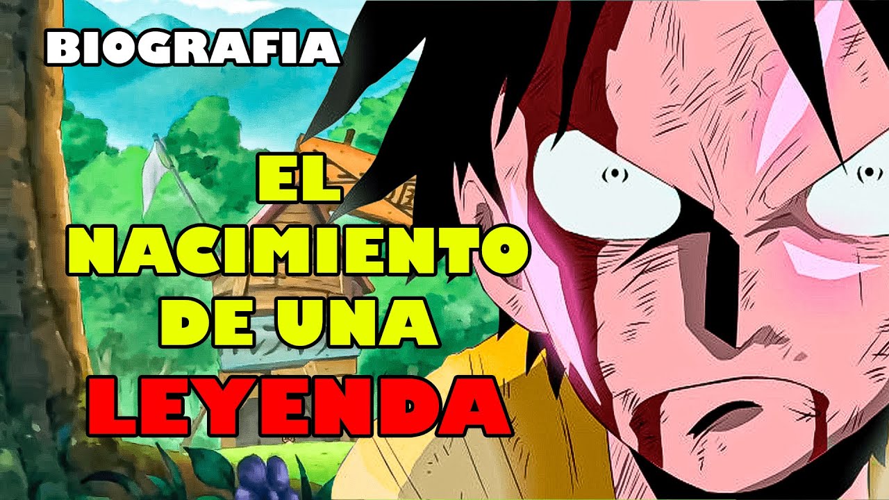 ONE PIECE: Biografía Parte 1 de MUGIWARA MONKEY D. LUFFY
