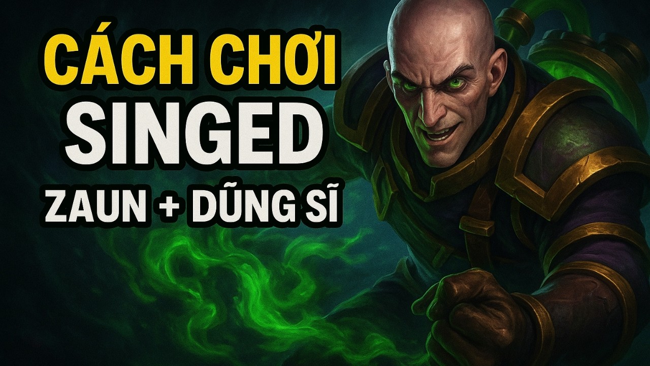 Giáo án singed Tộc Hệ Zaun + Dũng sĩ Siêu CARRY META Mùa 16 Leo Rank Cực Khỏe | DTCL