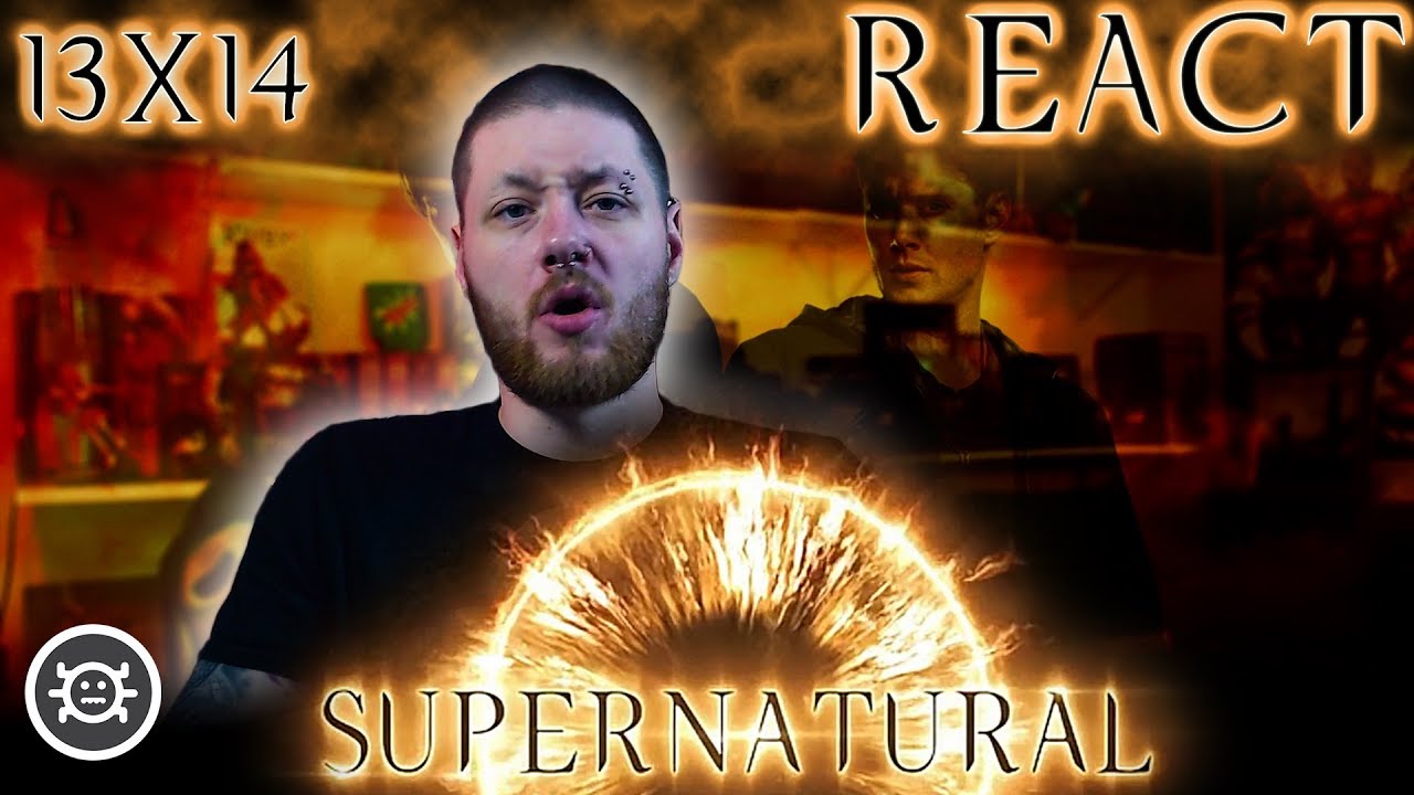 Supernatural 13x14 'Good Intentions' Reaction!