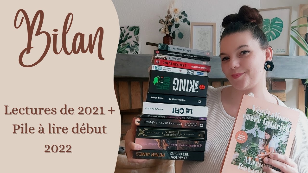 Bilan lectures de 2021 + pile &agrave; lire 2022 📚
