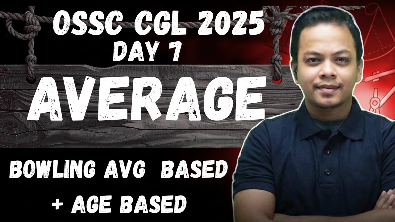 &ldquo;Arithmetic &ndash; Average (Day 7) for OSSC CGL Pre & RI Mains&rdquo; 📊🔥