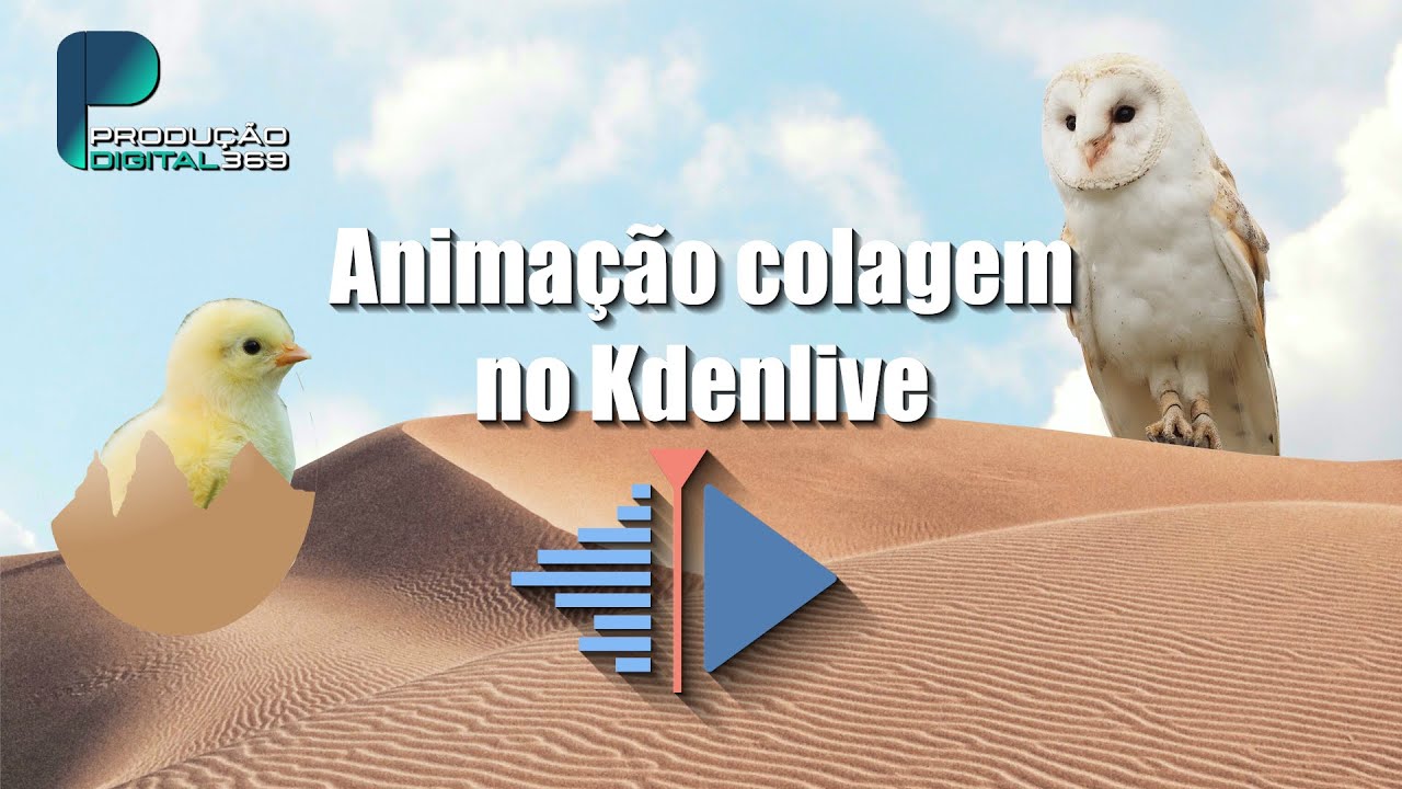 Kdenlive - Animação Colagem