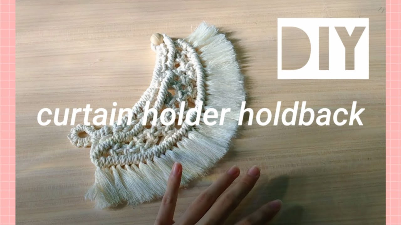 DIY CURTAIN HOLDER HOLDBACK FOR BEGINNER SUPPER EASY || MACRAME