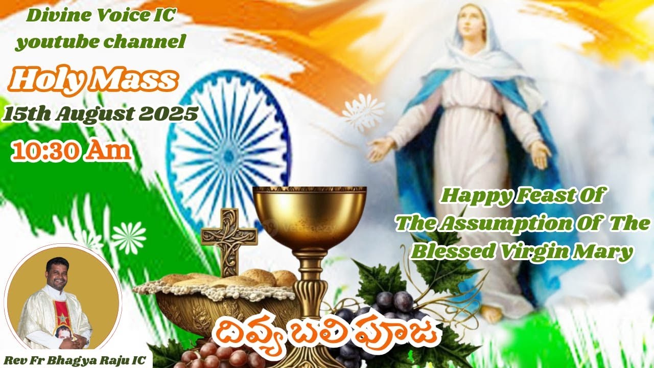 Assumption of the Blessed Virgin Mary Holy Mass  | Rev.Fr.Bhagya Raju IC | Rosminians || 15-08-2025
