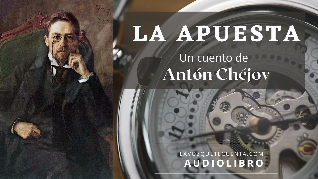 La apuesta de Antón Chéjov | Cuento completo en español | Voz humana real