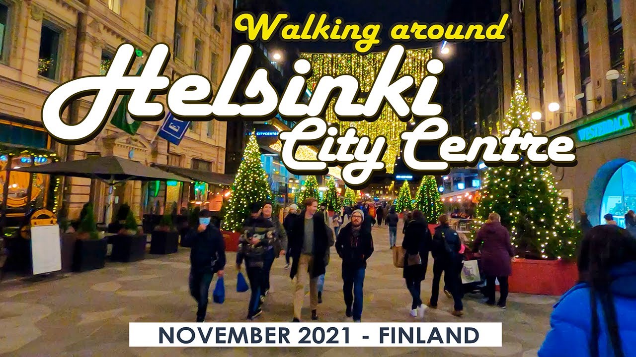 Evening Walk around Helsinki City Centre, November 2021, Finland [4K]