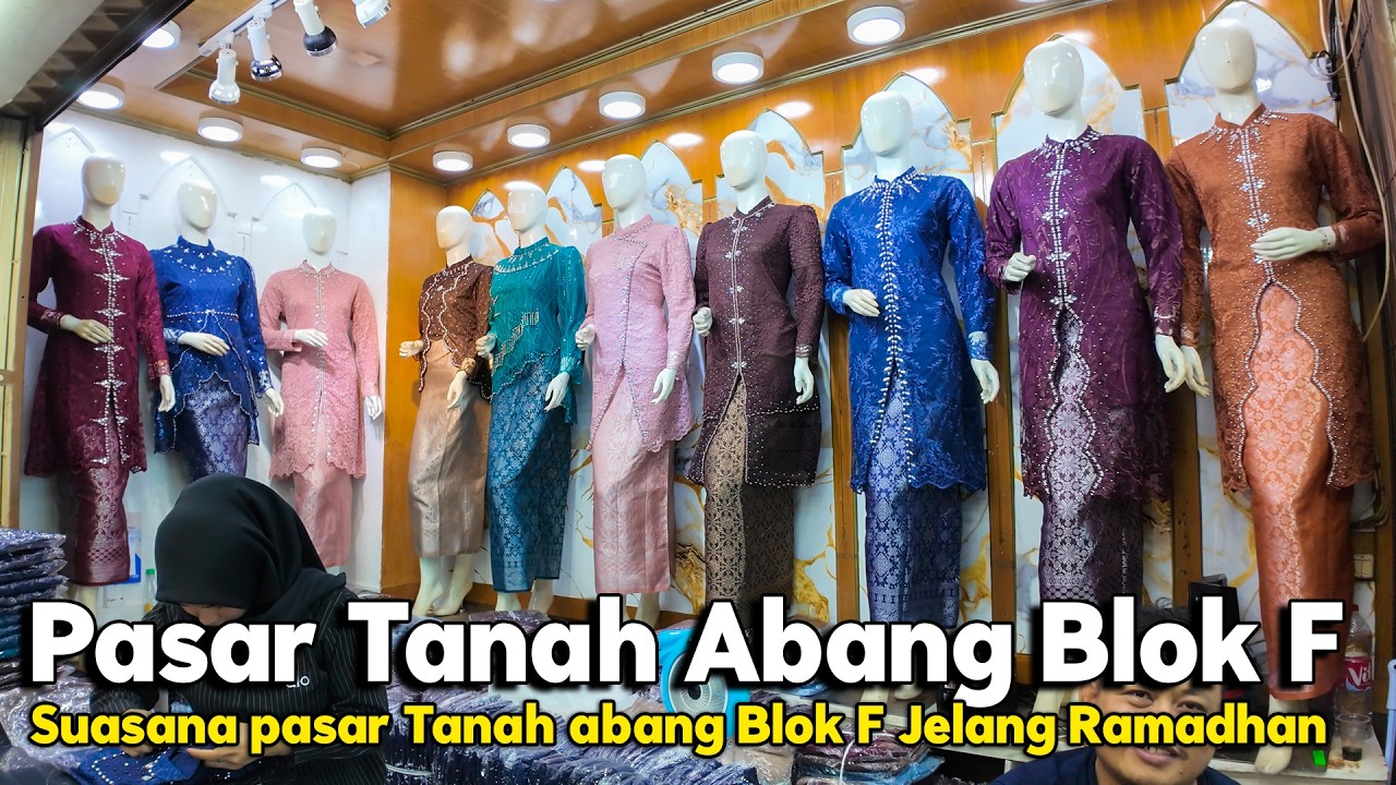 SUASANA PASAR TANAH ABANG BLOK F JELANG BULAN RAMADHAN