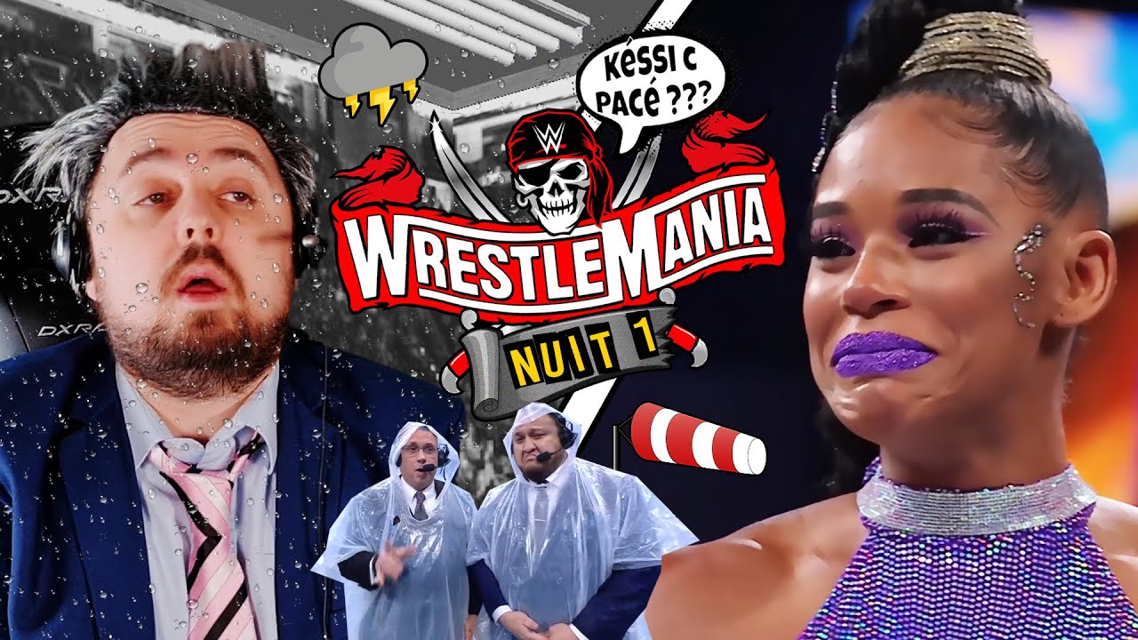[KeSSi C PaCé] WWE Wrestlemania 37 - NIGHT 1