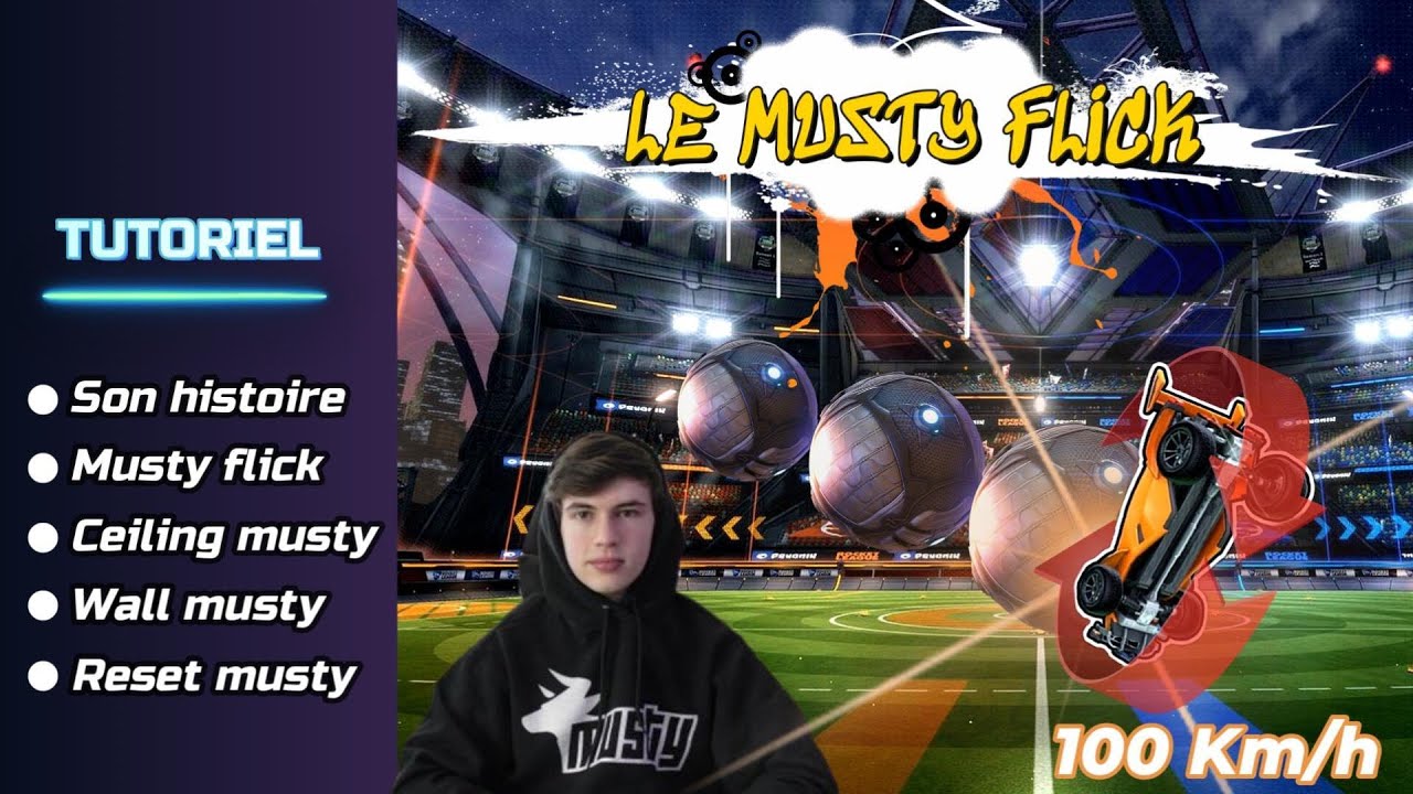LE MUSTY FLICK  #Tutoriel ( Les mécaniques Rocket League N°11)