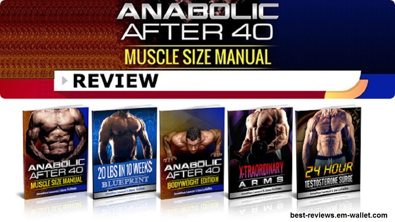 Anabolic After 40 Muscle Size Manual Review - building muscle after 40
