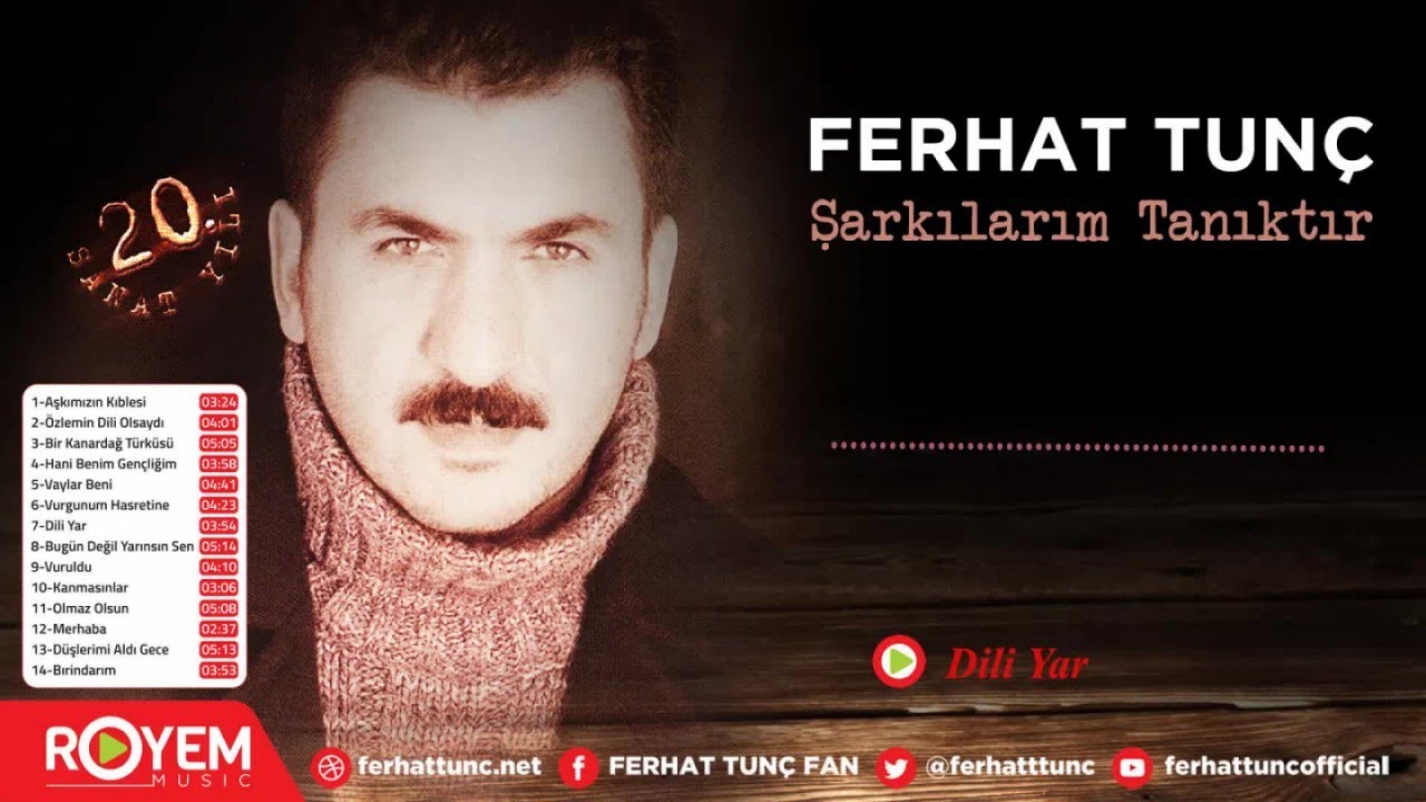 Ferhat Tunç - Dili Yar