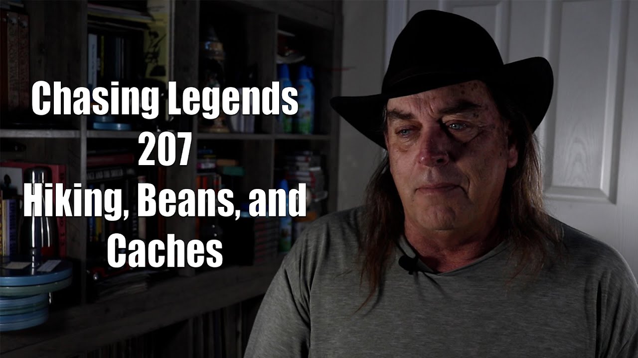 Chasing Legends 207: Hiking, Beans, and Caches