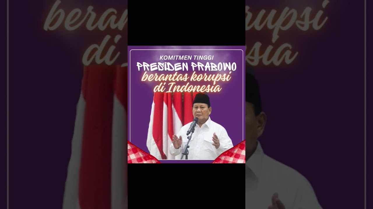 Komitmen Presiden Prabowo memberantas korupsi untuk melindungi dan menyelamatkan aset negara.