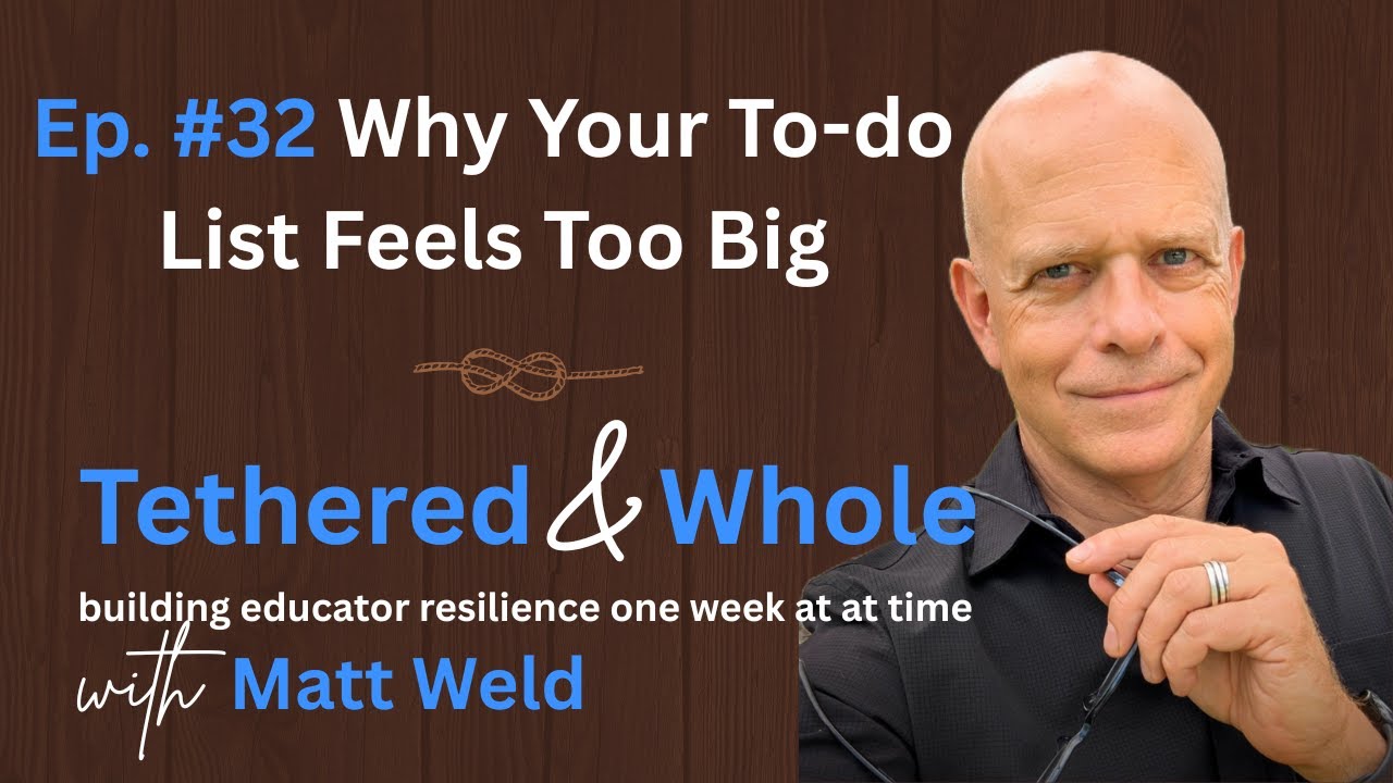 Ep 32: Why Your To-Do List Feels Too Big