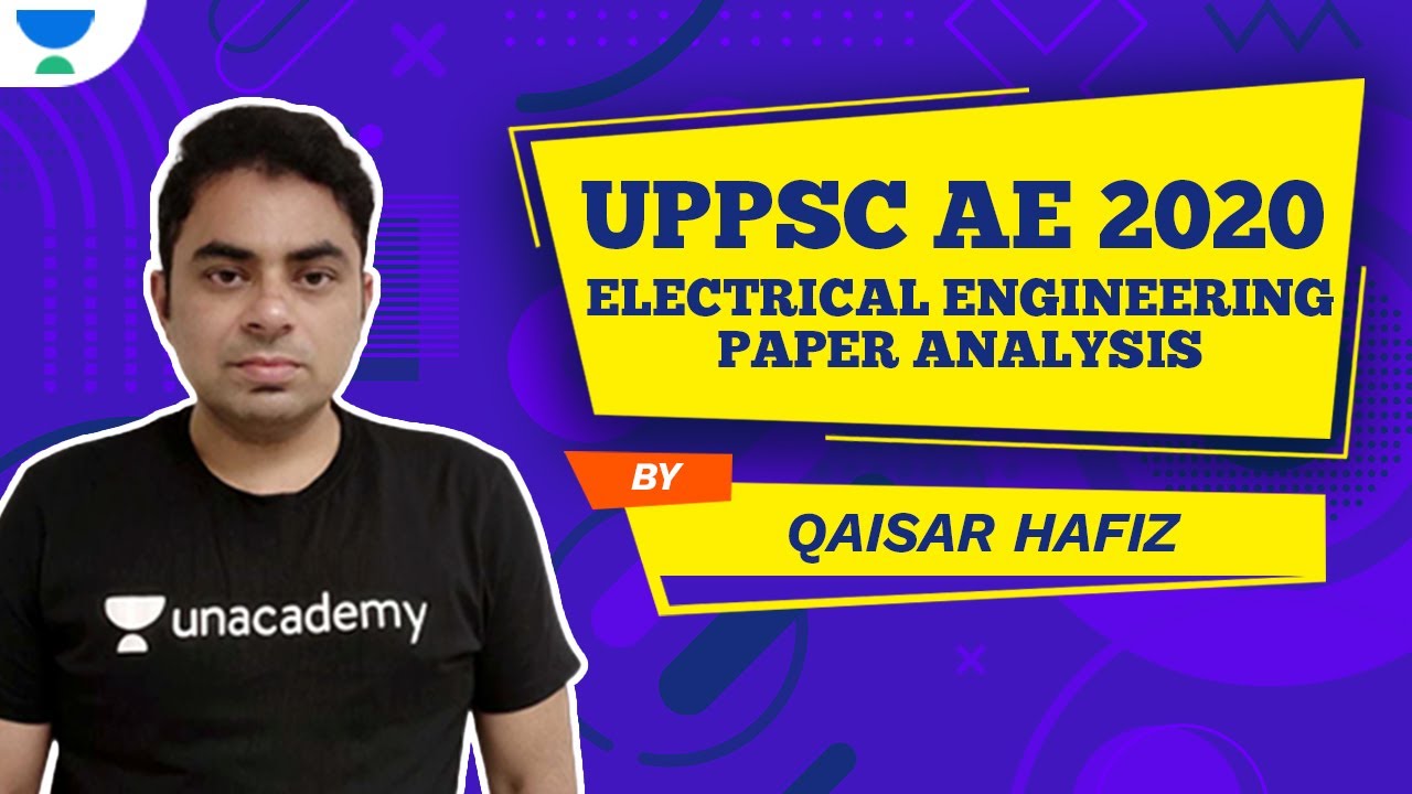 UPPSC AE 2020 (Electrical Engineering) Paper Analysis by Qaisar Hafiz