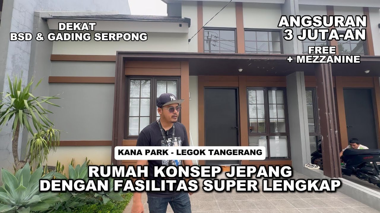 Rumah Minimalis Jepang di Lokasi Strategis BSD dan Gading Serpong - KANA PARK LEGOK TANGERANG