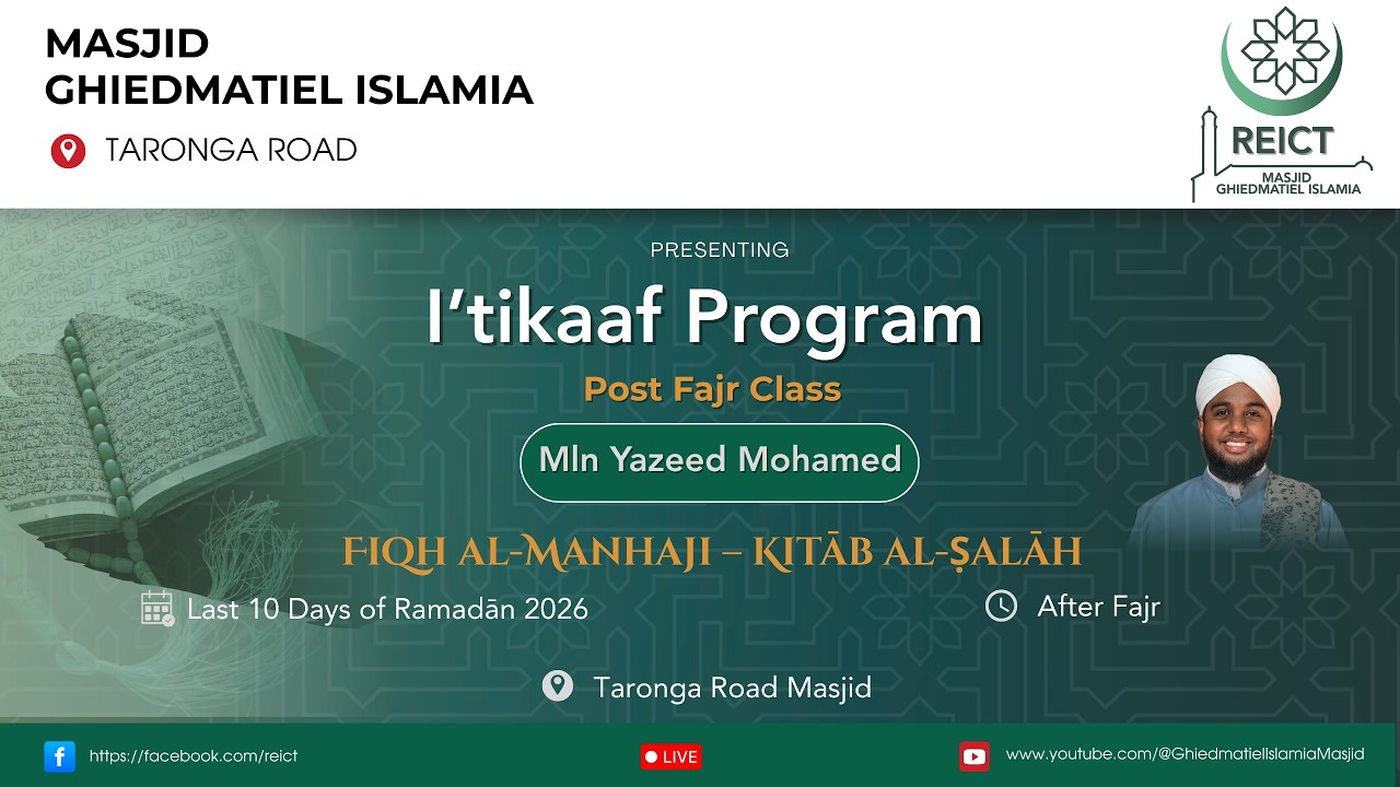 Ghiedmatiel Islam Masjid - I'tikaaf Fajr Class - Presenter :  Mln Yazeed Mohamed