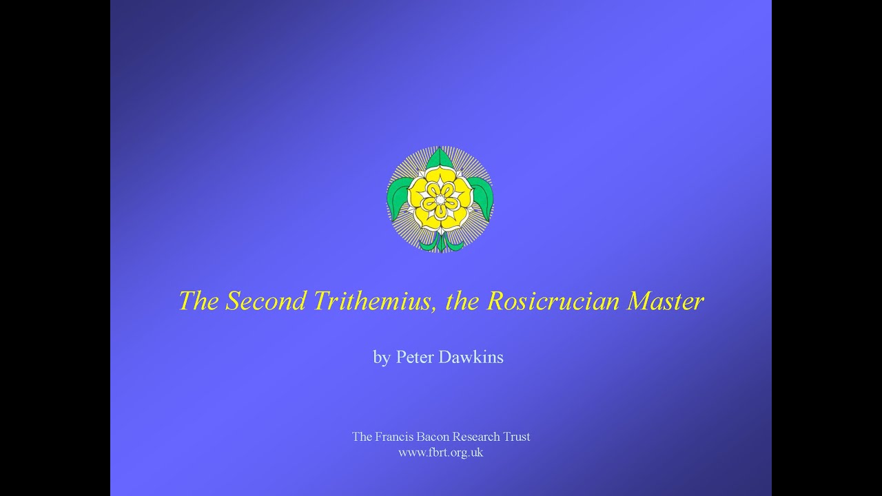 The Second Trithemius, the Rosicrucian Master