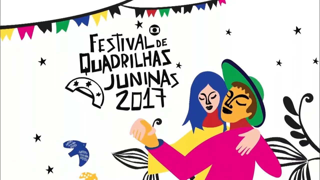 Festival de Quadrilhas Juninas 2017 - Finalistas Globo (PE) #midiajunina