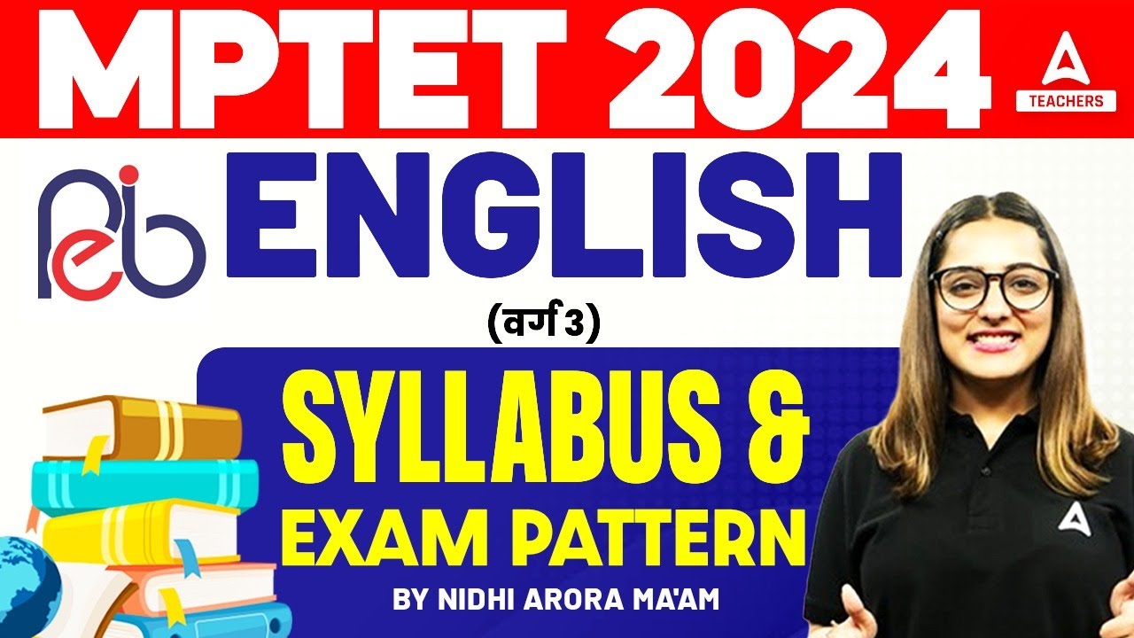 MPTET  2024 English | वर्ग 3 SYLLABUS & EXAM PATTERN BY Nidhi Arora Ma'am