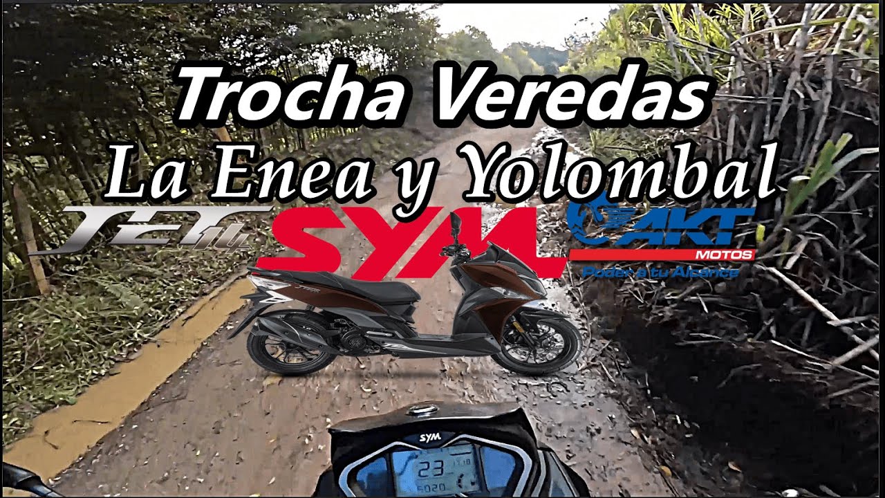 Trocha Veredas La Enea y Yolombal (Guarne, Antioquia) Akt Sym Jet 14 + Temas de Actualidad