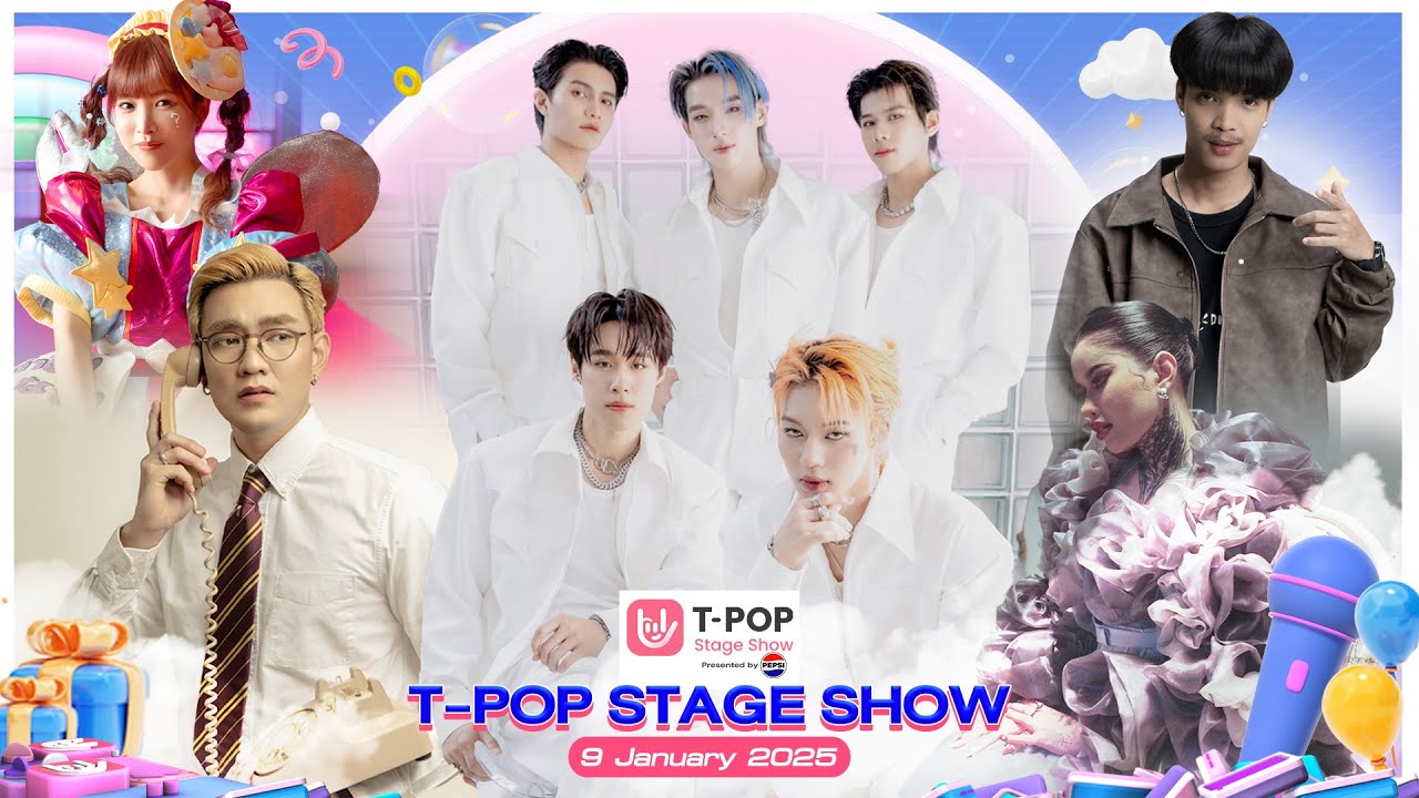 T-POP STAGE SHOW Presented by PEPSI | Week 1/2025 | 9 มกราคม 2568 Full EP