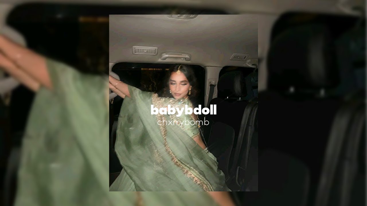 Baby Doll ( Sped up )  ☆ | chxrrybomb