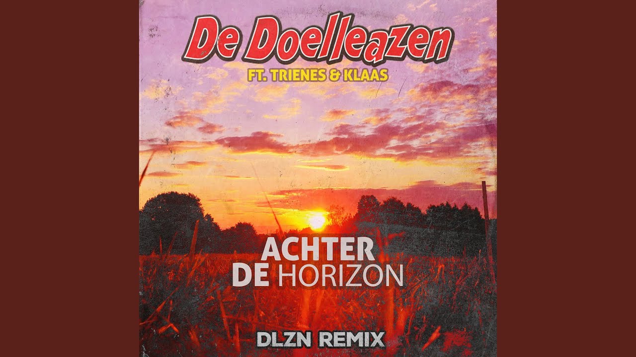Achter De Horizon (Dlzn Remix)
