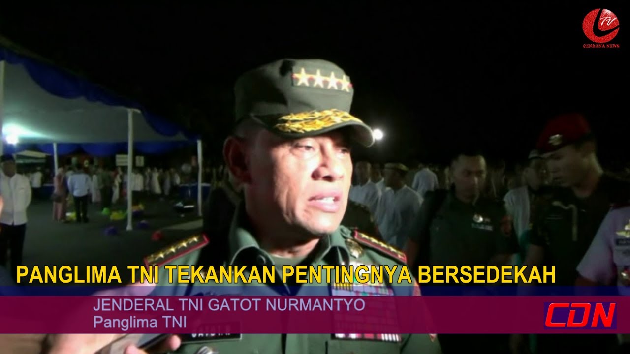 PANGLIMA TNI TEKANKAN PENTINGNYA BERSEDEKAH